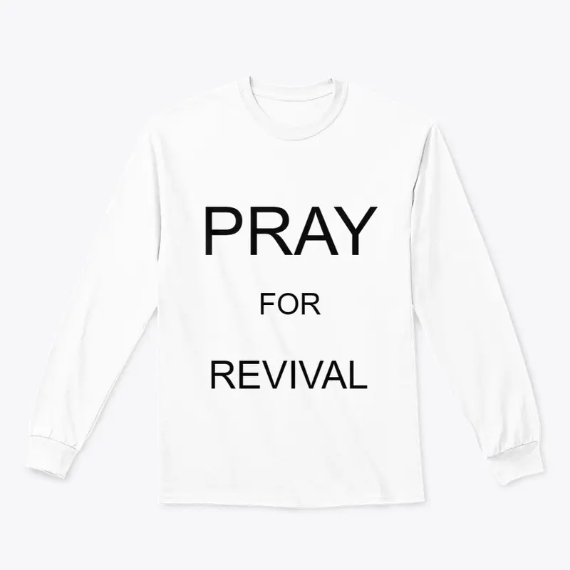 PRAY FOR REVIVAL