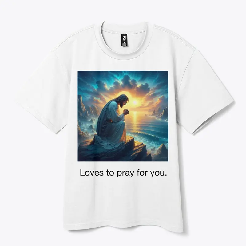 Loves to pray for you apparel