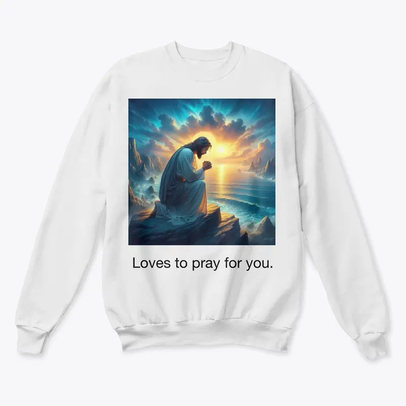 Loves to pray for you apparel