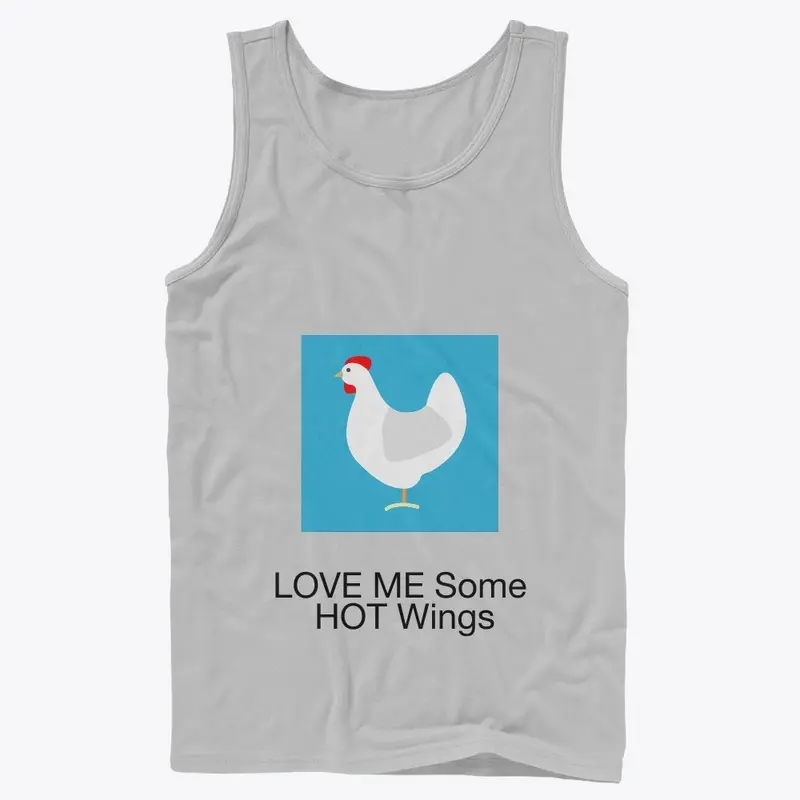 Love me some hot wings apparel