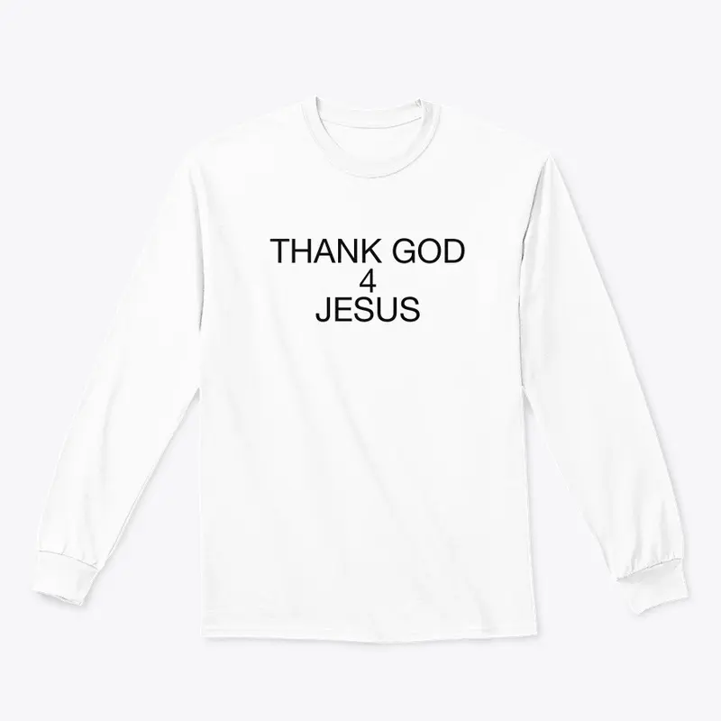 Thank God 4 Jesus apparel