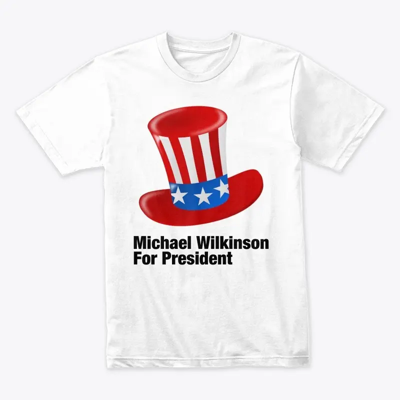 Michael Wilkinson for President apparel