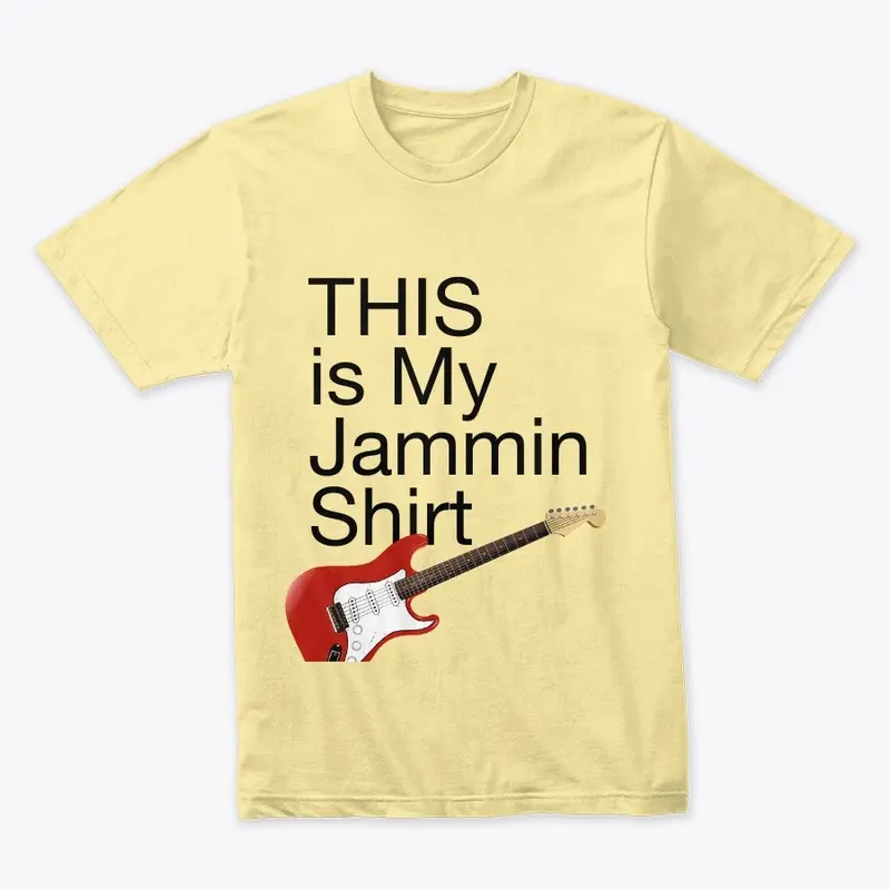 Jammin shirt